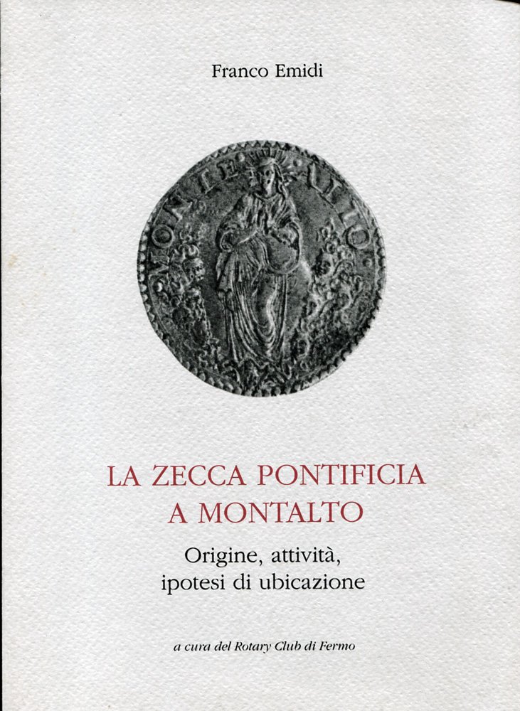 La zecca pontificia a Montalto