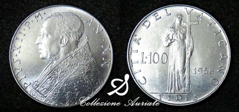 0008 _ Stato di Città del Vaticano - Pio XII - 100 Lire Fides - 1958 - Zecca di Roma - Acmonital - Savigliano (CN) - PA 0,50.jpg