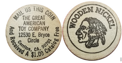 521590037_WoodenNickel-TheGreatAmericanToyCompanyCerritosCA..PNG.5e13ca260f3bec2f00e034228da7ad4b.PNG