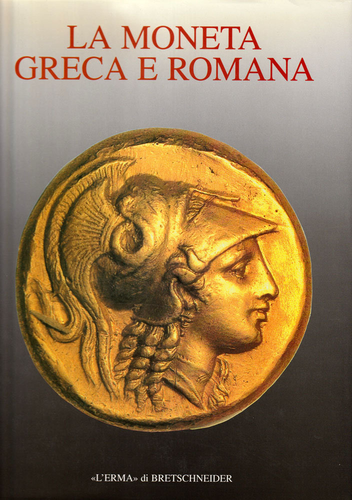 La moneta greca e romana