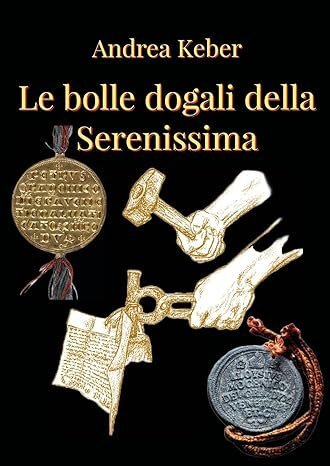 Maggiori informazioni su "Le bolle dogali della Serenissima"	