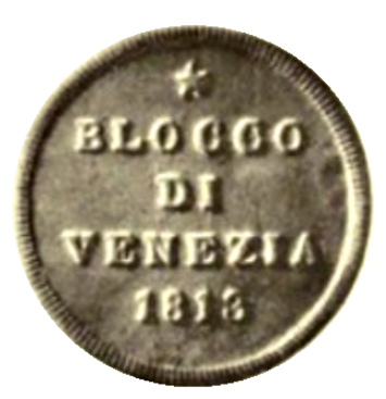 Maggiori informazioni su "Venezia Periodo napoleonico Blocco austriaco 1813"	